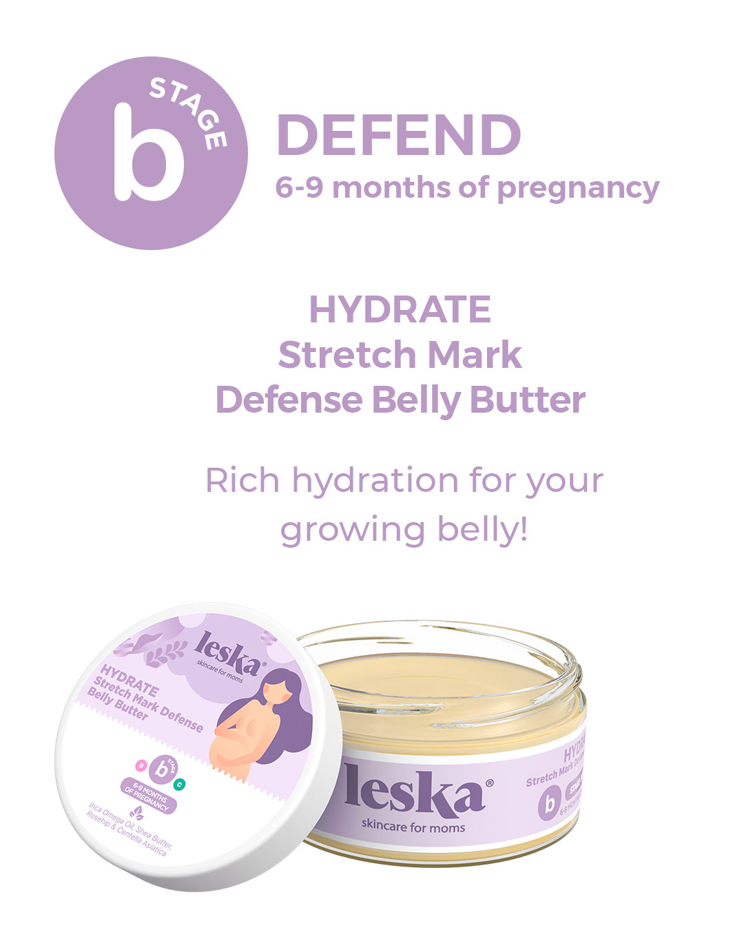 STAGE B - HYDRATE STRETCH MARK DEFENSE BELLY BUTTER